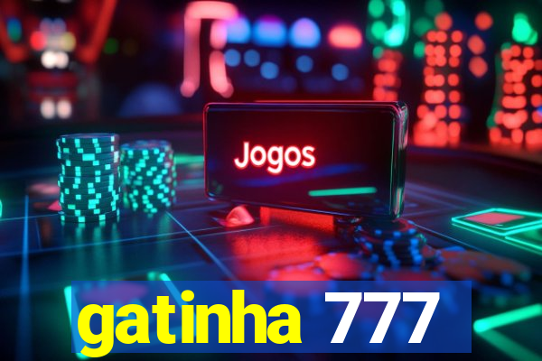 gatinha 777